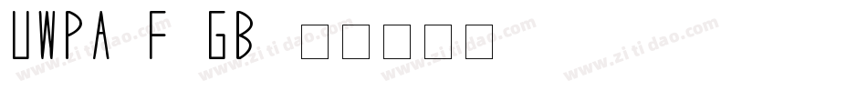 UWPA6F (GB)字体转换